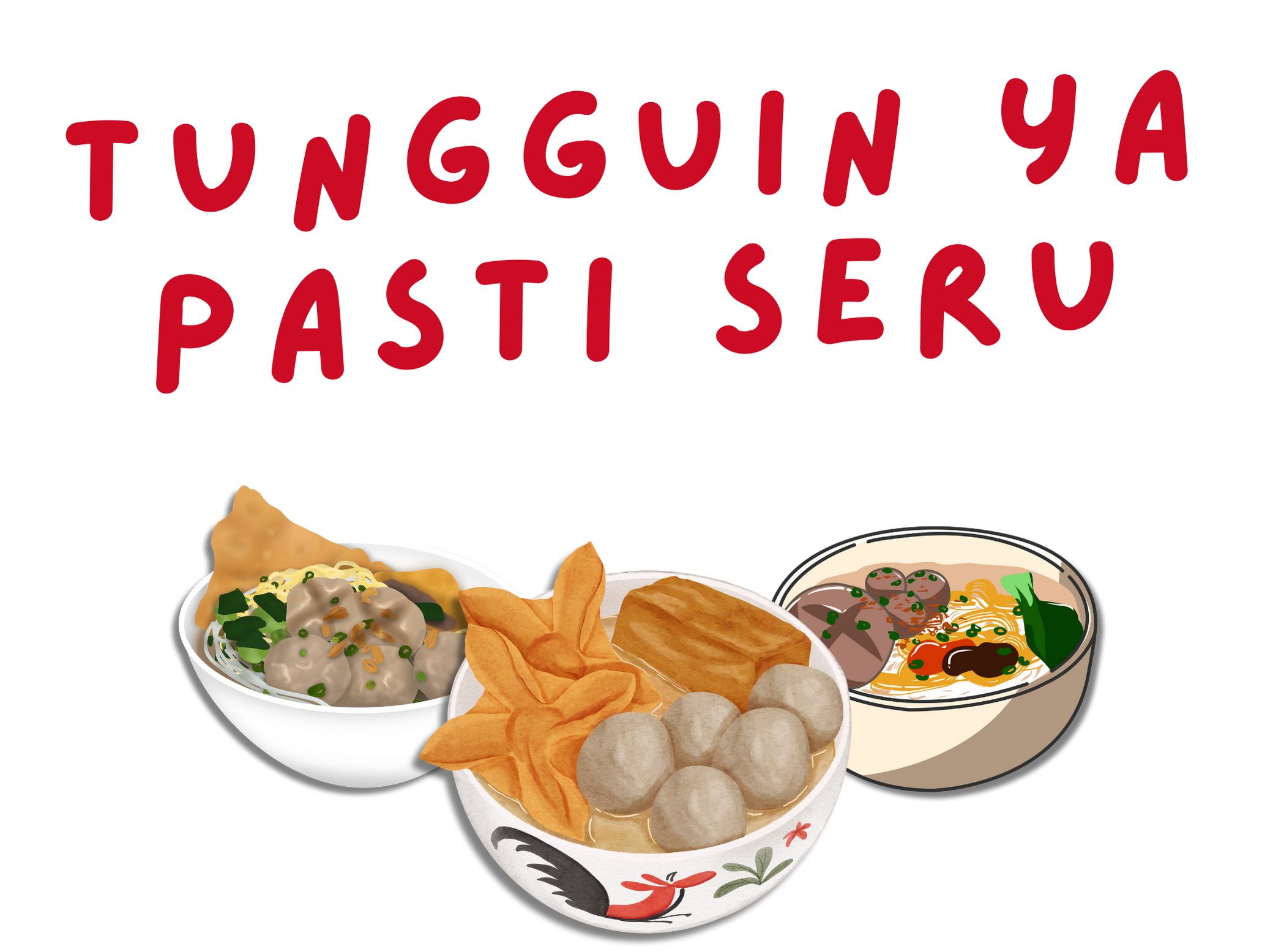Tungguin Ya Pasti Seru - Festival Baso Juara Guest Star